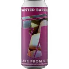 Twisted Barrel We Are Prom Girls