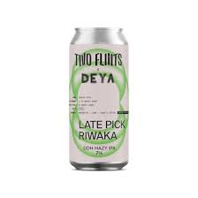 Two flints x Deya - Late  Pick Riwaka